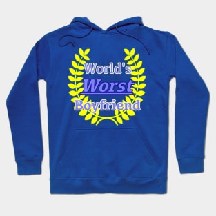 World’s Worst Boyfriend Hoodie